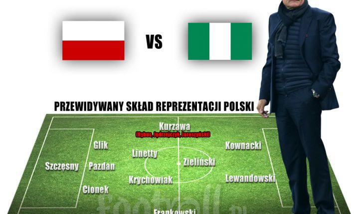 Tak ma wyglądać skład Polski na mecz z Nigerią!