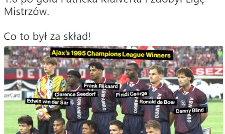 Skład Ajaxu z 1995 roku, który wygrał LM... WOW!