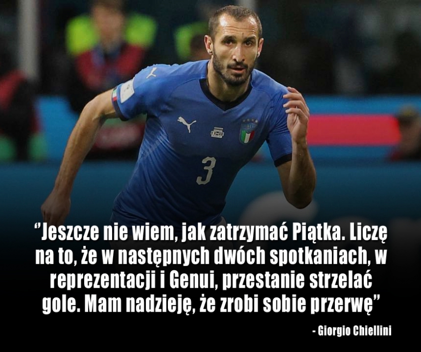 Chiellini o Krzysztofie Piątku... :D