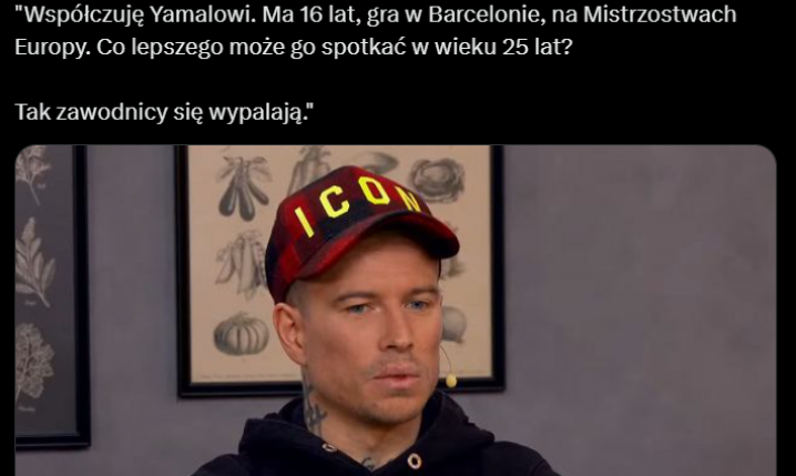 Dlatego Jakub Kosecki WSPÓŁCZUJE Yamalowi... xD