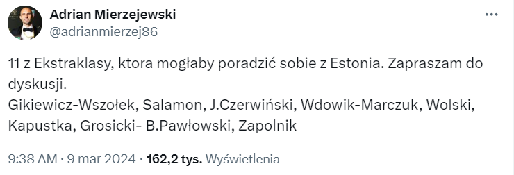 Adrian Mierzejewski wytypował XI z Ekstraklasy, która OGRAŁABY ESTONIĘ!