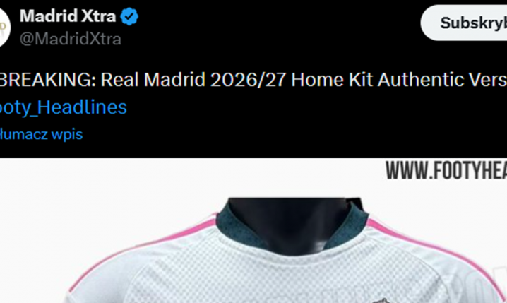 Tak ostatecznie ma wyglądać NOWA KOSZULKA REALU MADRYT na sezon 26/27!