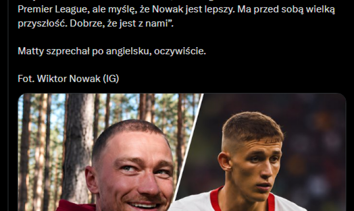 Matty Cash ZACHWYCONY Wiktorem Nowakiem!