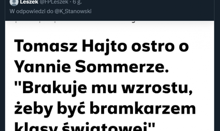 PAMIĘTNE słowa Tomasza Hajty o Yannie Sommerze... xD