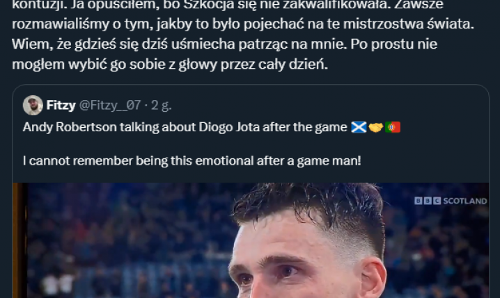 WZRUSZONY Andy Robertson wspomina Diogo Jotę po awansie na Mundial