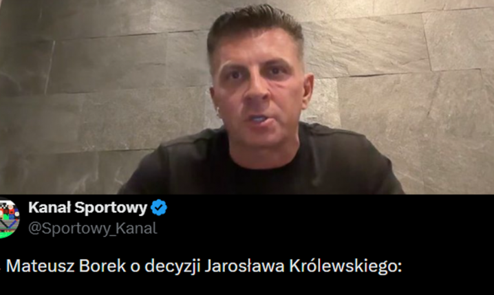 OPINIA Mateusza Borka nt. decyzji Królewskiego!
