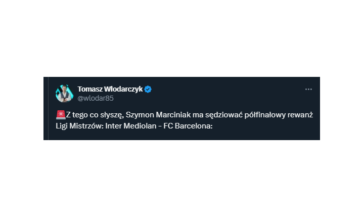Szymon Marciniak ma sędziować hitowy mecz LM!