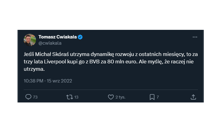 TWEET Tomasza Ćwiąkały z 2022 roku nt. Michała Skórasia... :D