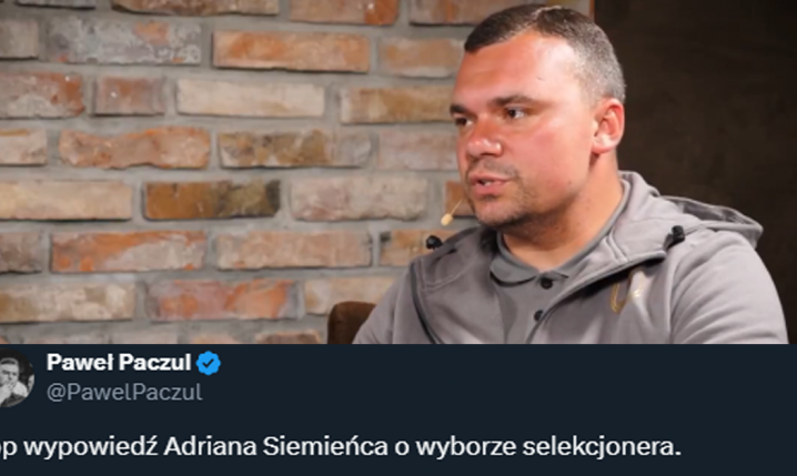 Adrian Siemieniec MOCNO o wyborze nowego selekcjonera!