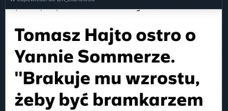 PAMIĘTNE słowa Tomasza Hajty o Yannie Sommerze... xD