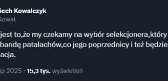 Wojciech Kowalczyk nt. nowego selekcjonera reprezentacji Polski... xD