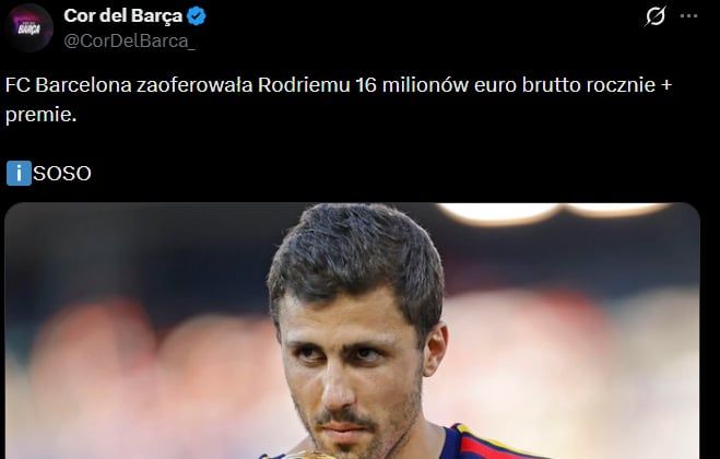 HIT! Taką PENSJĘ Barca zaproponowała Rodriemu!