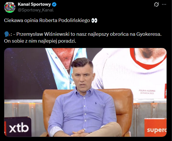 TEN OBROŃCA powinien wyjść na Gyokeresa według Podolińskiego... :D