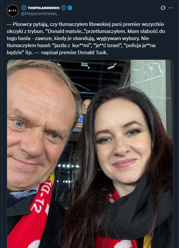Donald Tusk nt. tłumaczenia przyśpiewek kibiców litewskiej pani premier... :D