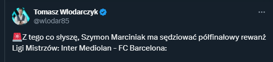 Szymon Marciniak ma sędziować hitowy mecz LM!