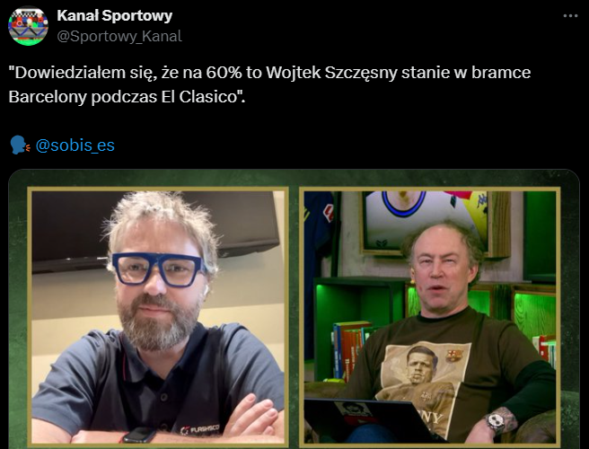 Na TYLE PROCENT Wojciech Szczęsny zagra w El Clasico :D