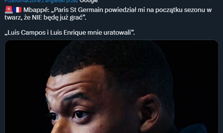 SZOKUJĄCE słowa Mbappe o władzach PSG! Powiedzieli mu na początku poprzedniego sezonu...