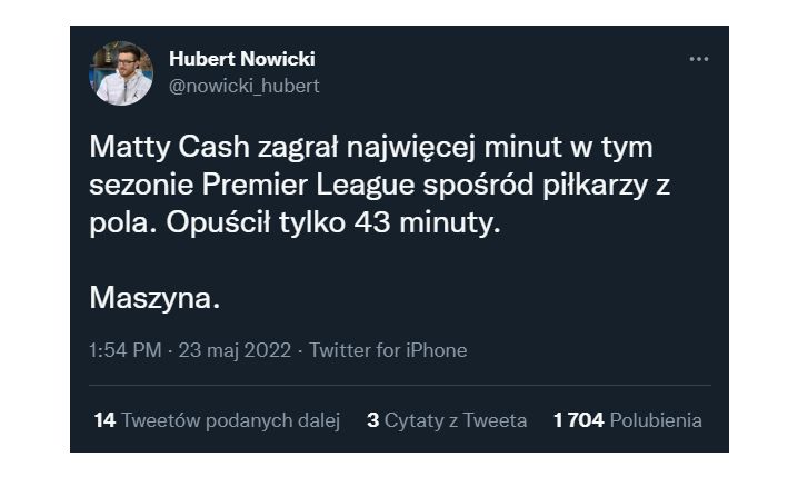 MASZYNA! Tylko TYLE MINUT opuścił Matty Cash w całym sezonie!