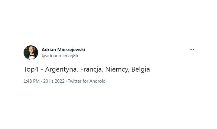 TOP4 Mundialu według Adriana Mierzejewskiego!